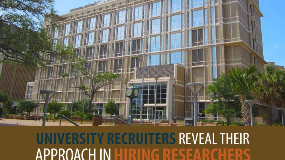 University Recruiters Reveal Their Approach in Hiring Researchers